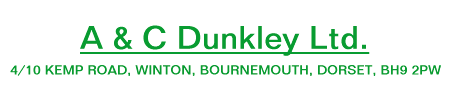 A & C Dunkley Ltd, 4 - 10 Kemp Road, Winton, Bournemouth, Dorset, BHP 2PW, Tel: 01202 526206, Fax: 01202 526209